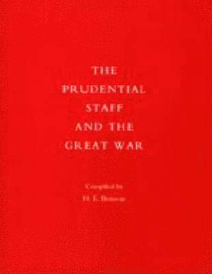 H.E. Boisseau, H. E. Boisseau - Prudential Staff and the Great War, Häftad