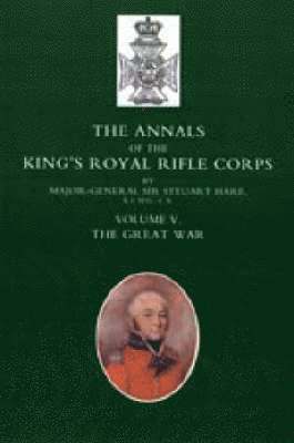 bokomslag Annals of the King's Royal Rifle Corps