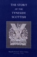 bokomslag Story of the Tyneside Scottish