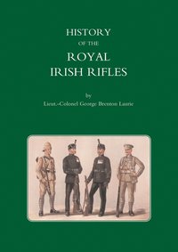 bokomslag History of the Royal Irish Rifles