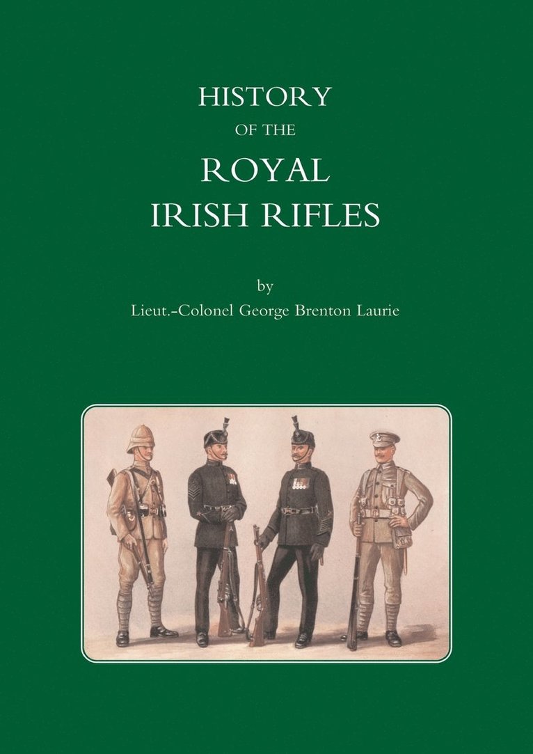 History of the Royal Irish Rifles 1