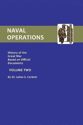 Julian S. Corbett - Official History of the War, Häftad