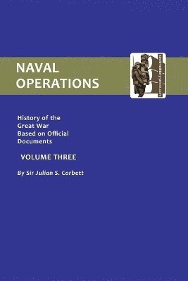 Julian S. Corbett - Official History of the War, Häftad