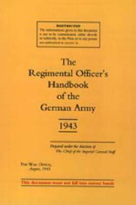 bokomslag Regimental Officers Handbook of the German Army 1943