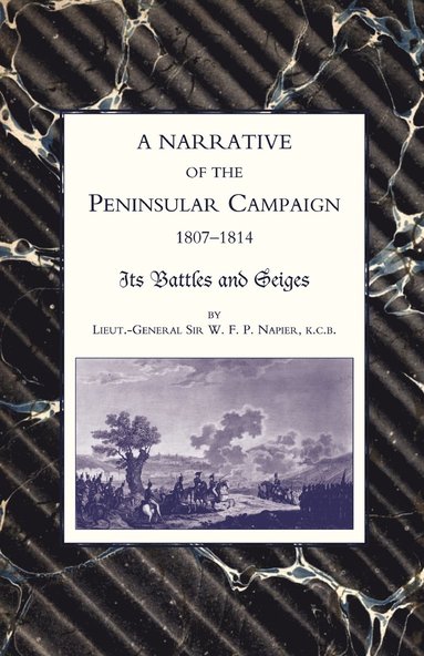 bokomslag Narrative of the Peninsular Campaign 1807-1814 Its Battles and Sieges