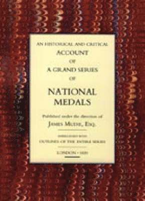 bokomslag Historical and Critical Account of a Grand Series of National Medals