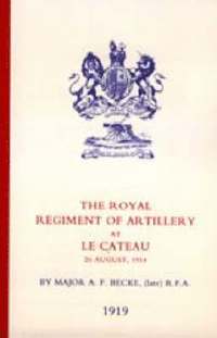 bokomslag Royal Regiment of Artillery at Le Cateau