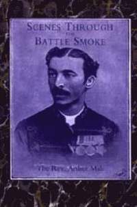 bokomslag Scenes Through the Battle Smoke (Afghan War 1878-80 and Egyptian Campaign 1882)