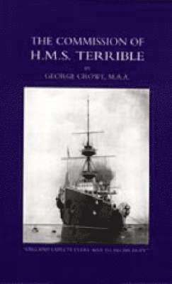 Commission of HMS Terrible 1898-1902 1