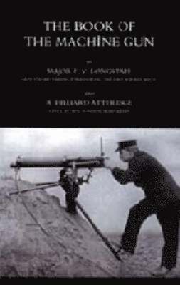 bokomslag Book of the Machine Gun 1917