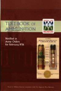 bokomslag Text Book of Ammunition 1936