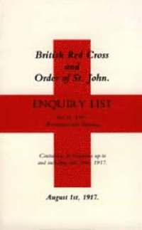 bokomslag British Red Cross and Order of St John Enquiry List (No 14) 1917: No. 14