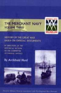 bokomslag History of the Great War. The Merchant Navy