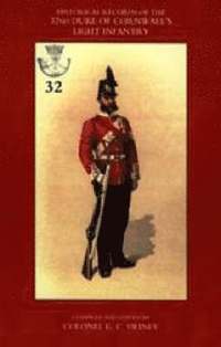 bokomslag Historical Records of the 32nd (Cornwall) Light