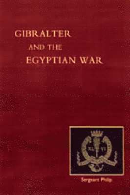 bokomslag Reminiscences of Gibraltar, Egypt and the Egyptian War, 1882 (from the Ranks)