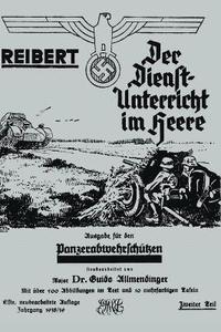 bokomslag Reibert. Der Dienstunterricht Im Heere - Ausgabe Fur Panzerabwehrschutzen