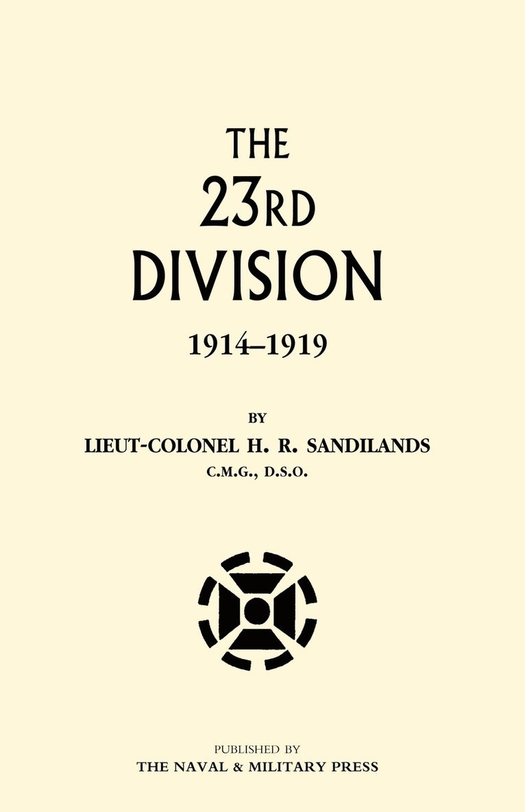 The Twenty-third Division 1914-1919 1