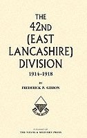 42nd (east Lancashire) Division 1914-1918 1