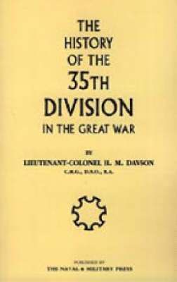 bokomslag History of the 35th Division in the Great War