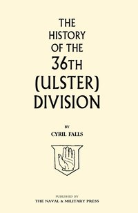 bokomslag History of the 36th (Ulster) Division