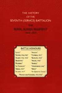 bokomslag History of the Seventh (service) Battalion the Royal Sussex Regiment