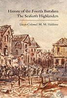 bokomslag History of the Fourth Battalion the Seaforth Highlanders