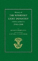 bokomslag History of the Somerset Light Infantry (Prince Albert's): 1946-1960