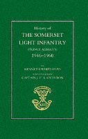 Kenneth Whitehead, Kenneth D. Whitehead, Kenneth Whitehead Foreword Field Marsha, Kenneth Whitehead Foreword Field Marsha, - History of the Somerset Light Infantry (Prince Albert's): 1946-1960, Häftad