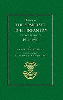 History of the Somerset Light Infantry (Prince Albert's): 1946-1960 1