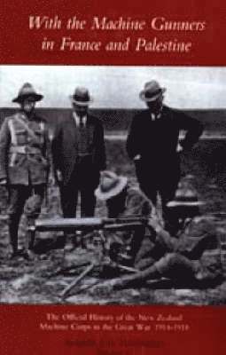 bokomslag With the Machine Gunners in France and Palestine