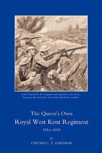bokomslag Queen's Own Royal West Kent Regiment,1914 - 1919