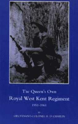 bokomslag Queen's Own Royal West Kent Regiment, 1951 - 1961