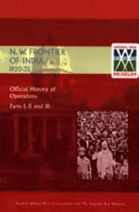 bokomslag Official History of Operations on the North-West Frontier of India 1920-1935