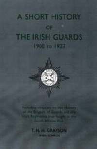 bokomslag Short History of the Irish Guards 1900-1927