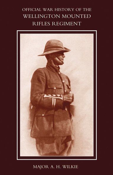 bokomslag War History of the Wellington Mounted Rifles Regiment 1914-1919