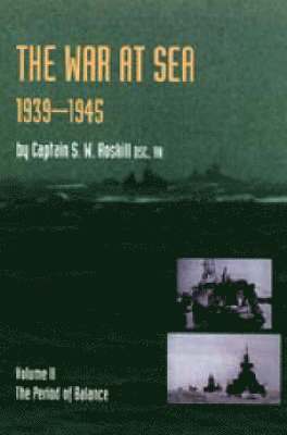 War at Sea 1939-45: v. 2 Period of Balance 1