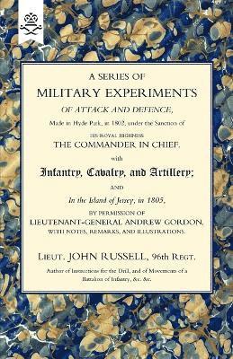 bokomslag Series of Military Experiments of Attack and Defence 1806