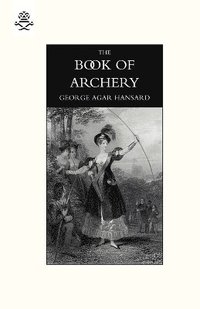 bokomslag Book of Archery (1840)