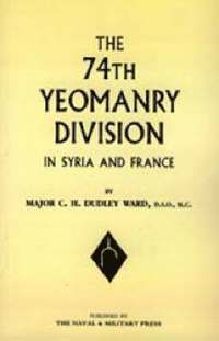 bokomslag 74th (Yeomanry) Division in Syria and France