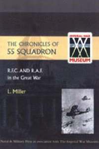 bokomslag Chronicles of 55 Squadron R.F.C. R.A.F.