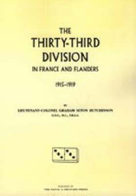 bokomslag Thirty-third Division in France and Flanders. 1915-1919