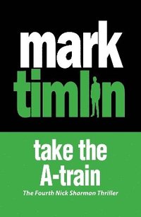 bokomslag Take the A-Train