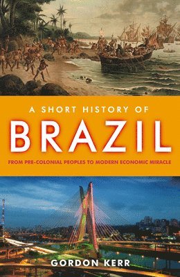 bokomslag A Short History of Brazil