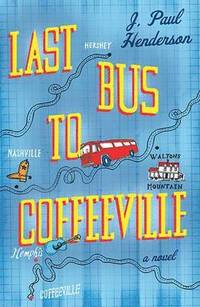 bokomslag Last Bus to Coffeeville