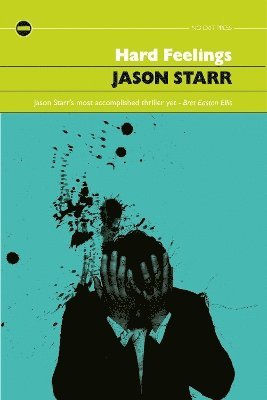 Jason Starr - Hard Feelings, Häftad