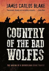 bokomslag Country of the Bad Wolfes