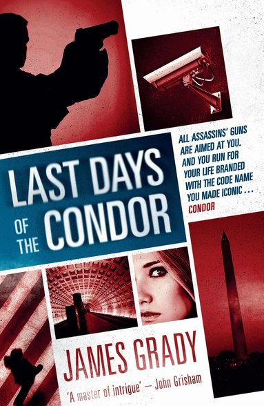 James Grady - Last Days of the Condor, Häftad