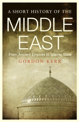 A Short History of the Middle East 1