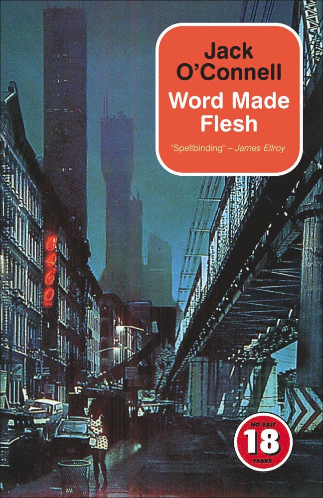 Jack O'Connell - Word Made Flesh, Häftad