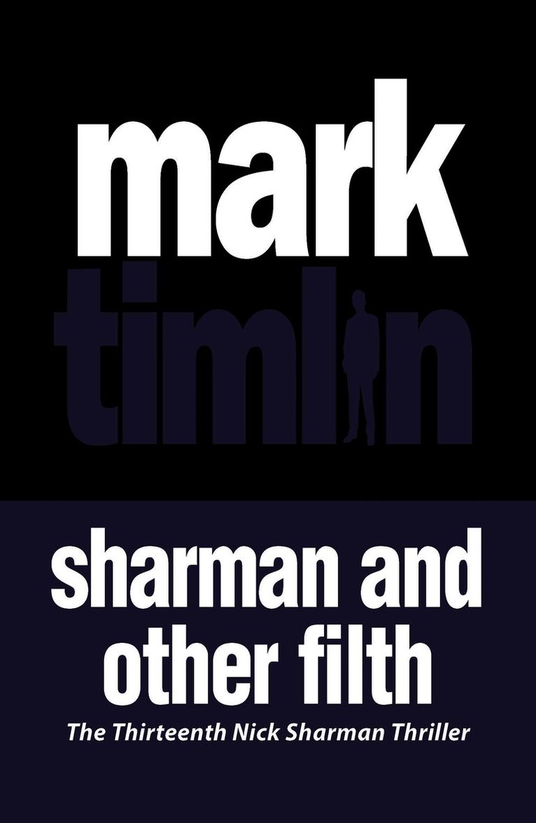 Sharman and other Filth